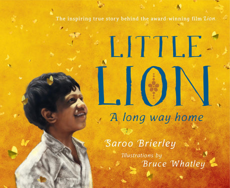 Vibrant picture book illustrating Saroo Brierley's inspiring true story of survival and family bonds, published by Penguin Australia.