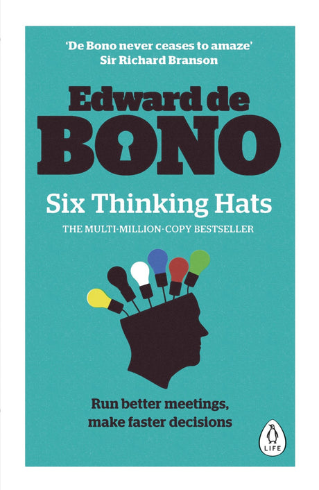 Cover of "Six Thinking Hats" by Edward de Bono, a guide for enhancing decision-making and team collaboration.