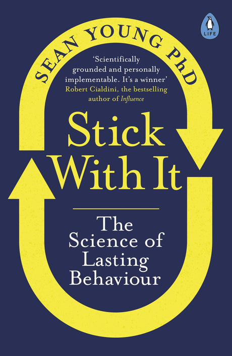 "Book cover of 'Stick With It' by Dr. Sean Young, a guide to transforming habits through psychological strategies."