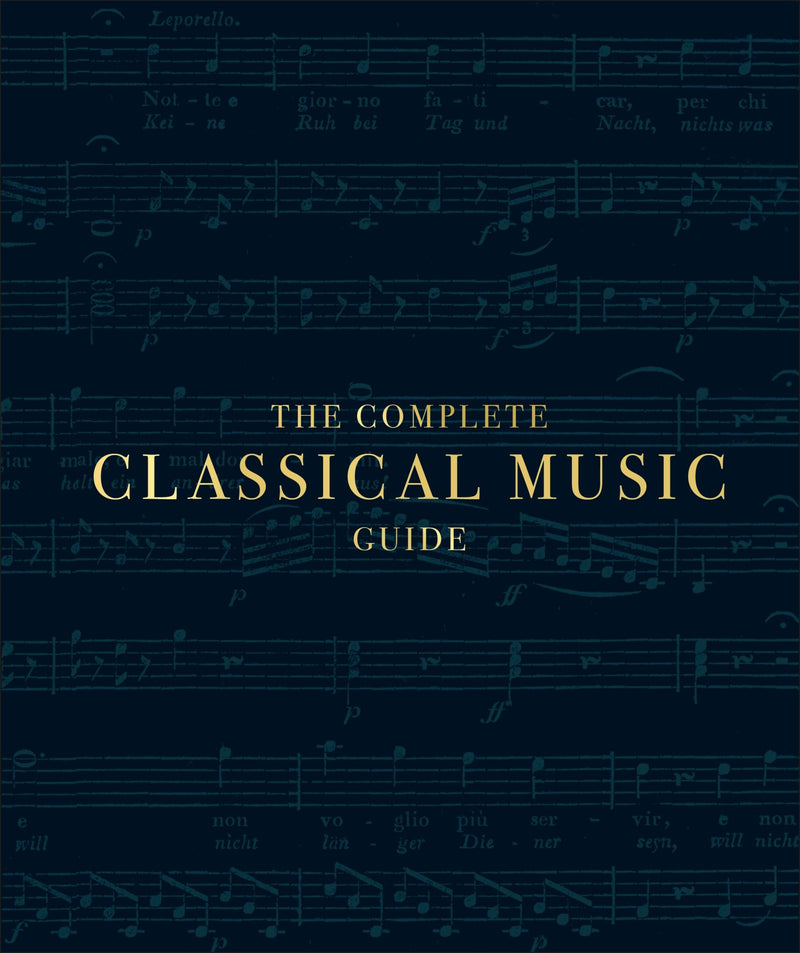 The Complete Classical Music Guide