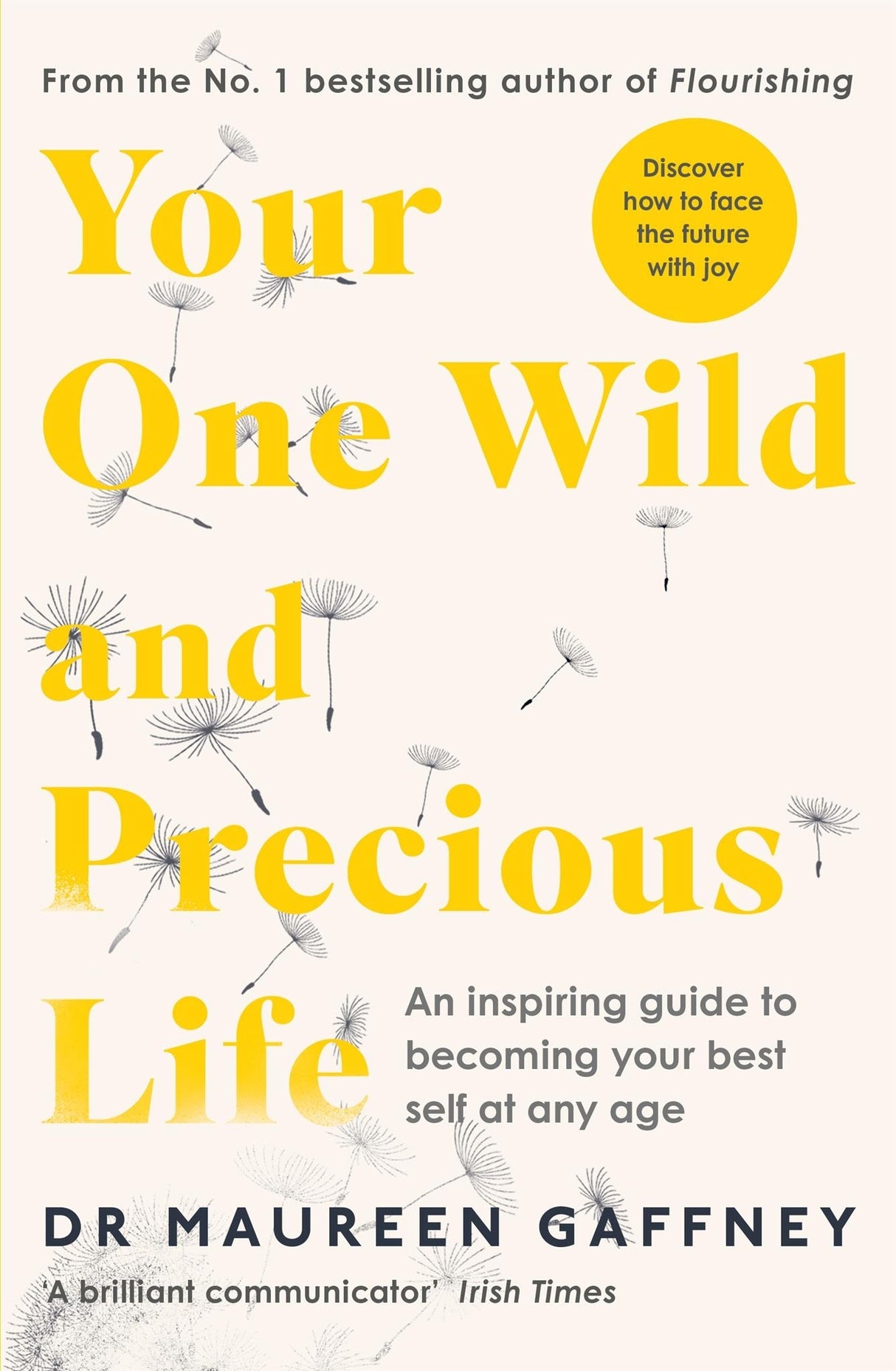 Your One Wild and Precious Life