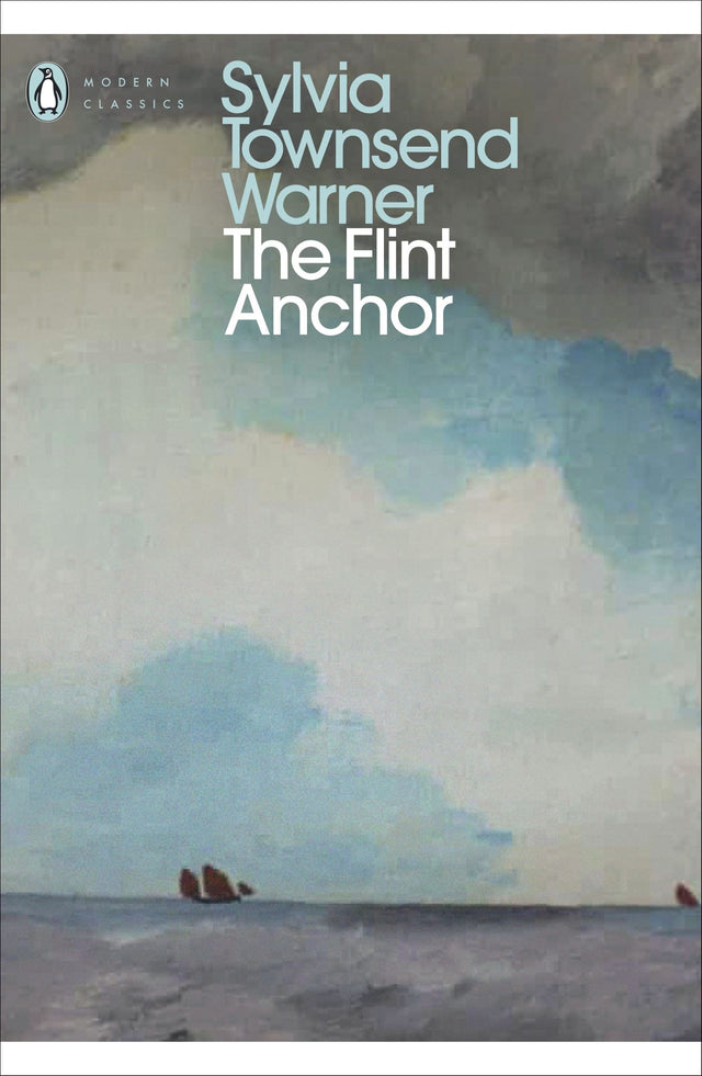 Cover of "The Flint Anchor" by Sylvia Townsend Warner, showcasing Victorian family dynamics and societal expectations.