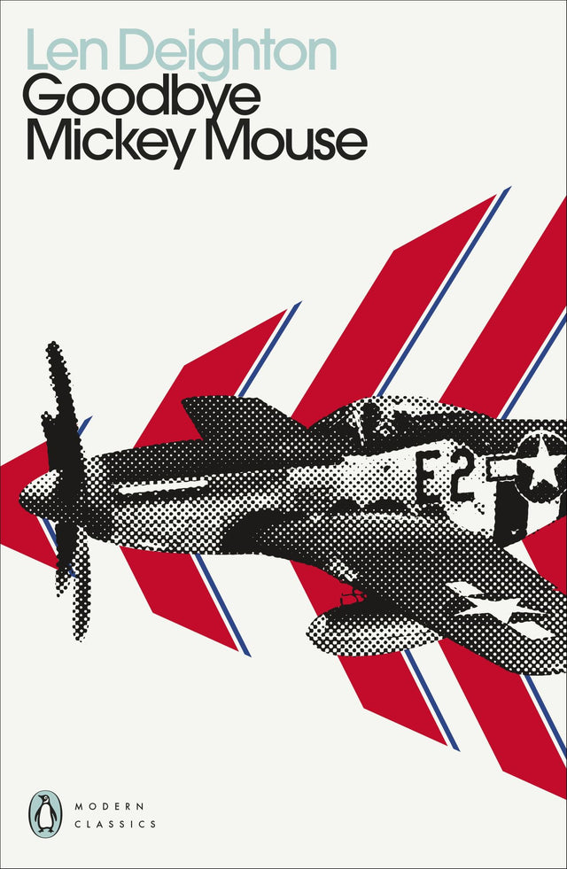 Cover of "Goodbye Mickey Mouse," a historical fiction novel about American pilots in WWII, focusing on courage and friendship.