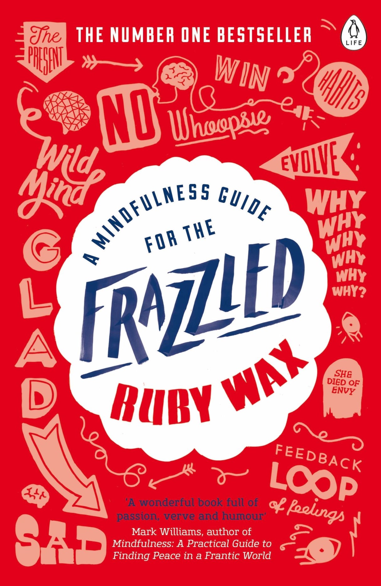 Bestselling mindfulness book by Ruby Wax, offering humor-filled techniques to reduce stress and embrace the present moment.