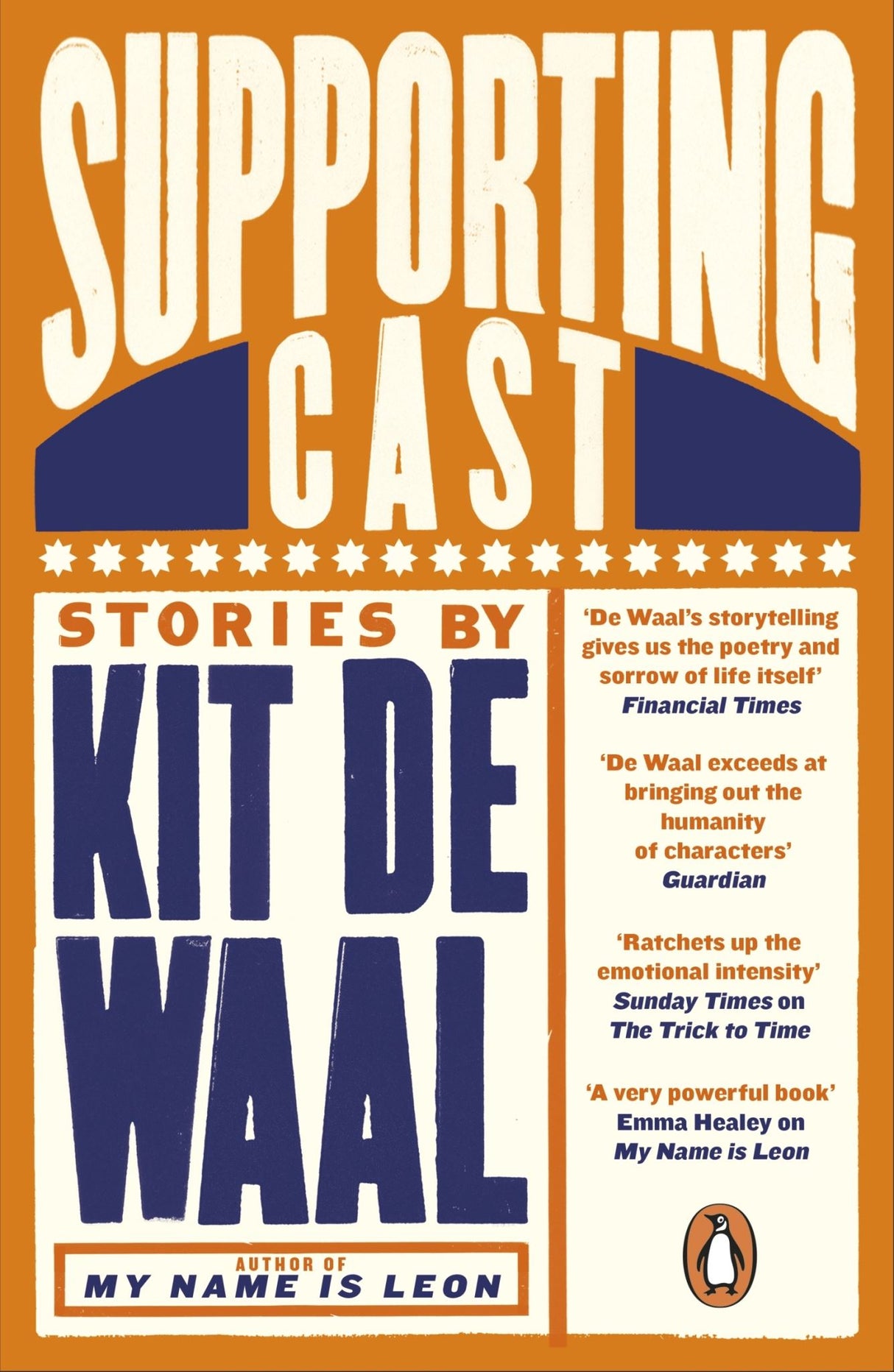 B-format paperback "Supporting Cast," featuring compelling short stories about love, loss, and human connection, by Kit de Waal.