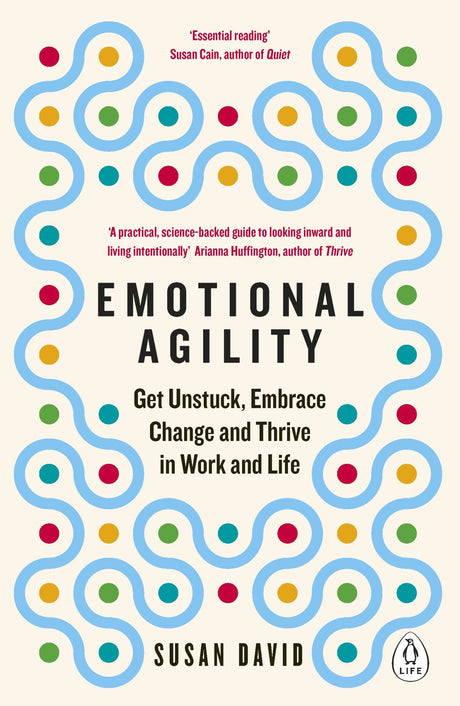 Cover of "Emotional Agility," a self-help book by Susan David, guiding readers to embrace their emotions and achieve personal growth.