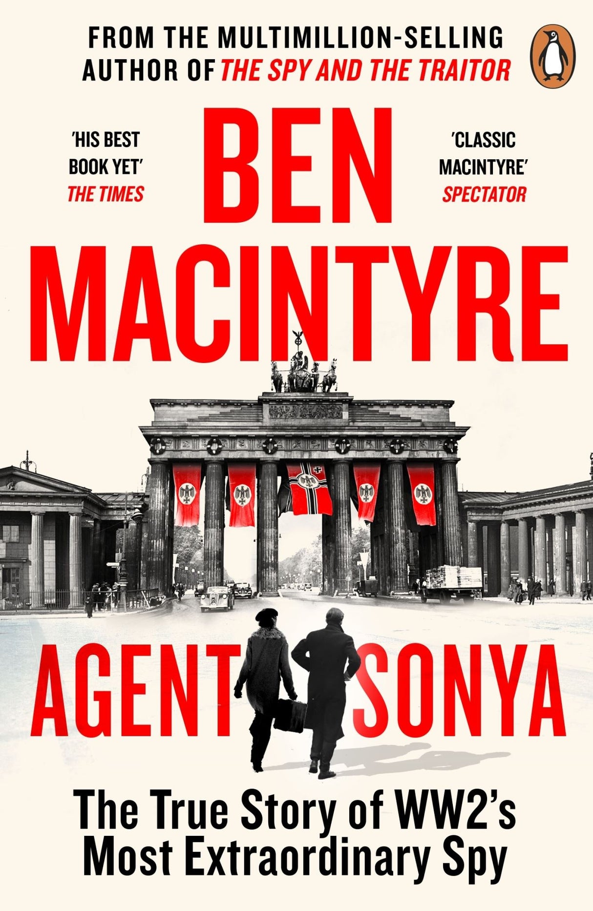 Book cover of 'Agent Sonya', a gripping biography of WWII spy Ursula Kuczynski Burton by Ben Macintyre.