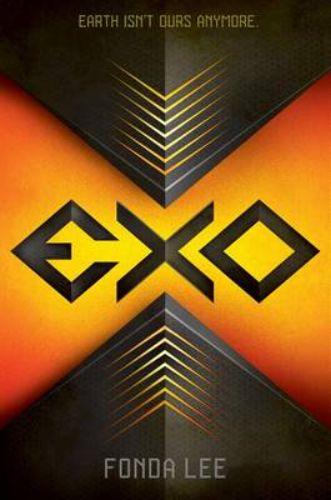 Hardback novel 'Exo' by Scholastic Inc., blending sci-fi adventure with emotional depth for young adult readers.