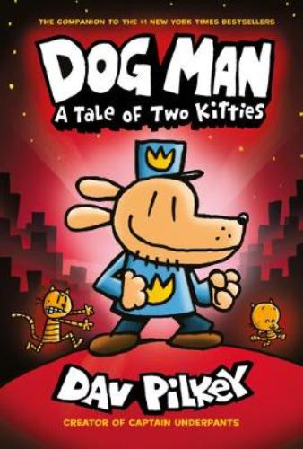 Hardback children's book featuring Dog Man's humorous adventures with a mischievous kitten and valuable lessons on friendship.