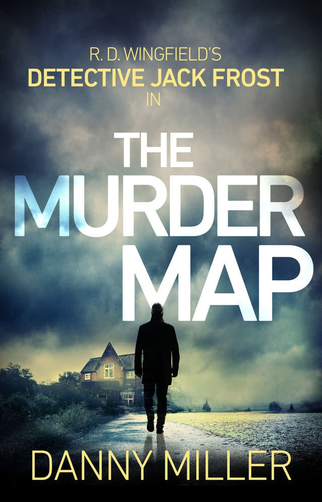 Cover of 'The Murder Map' featuring Detective Inspector Jack Frost, set against a backdrop of mystery and intrigue surrounding a murder case.