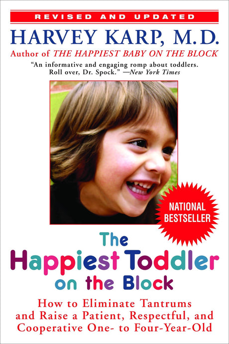 Revised parenting guide by Dr. Karp, offering techniques to understand and manage toddler behavior effectively.