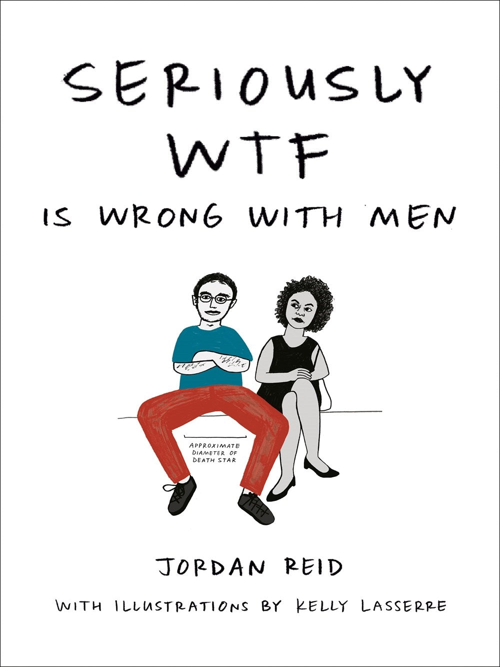 Humorous book 'Seriously WTF is Wrong with Men' explores men's antics with relatable anecdotes and playful illustrations.