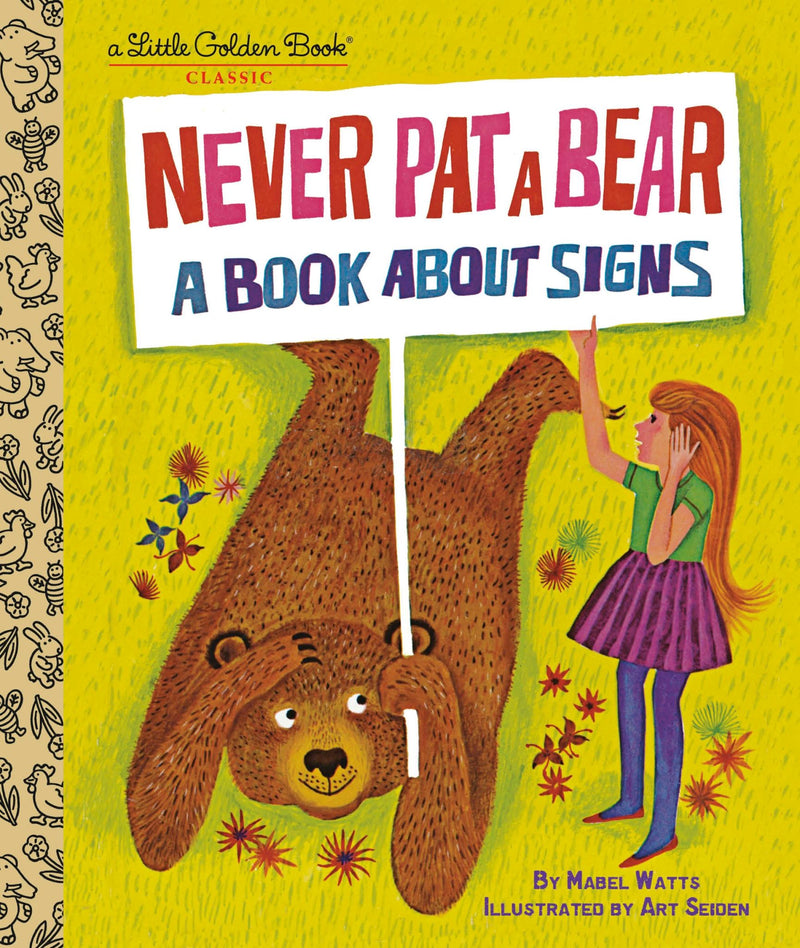 Little Golden Book -  Never Pat a Bear