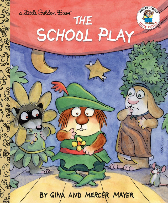 Little Golden Book featuring Little Critter's exciting school play adventure, perfect for preschoolers and early readers.