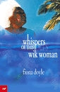 Whispers Of The WIK Woman