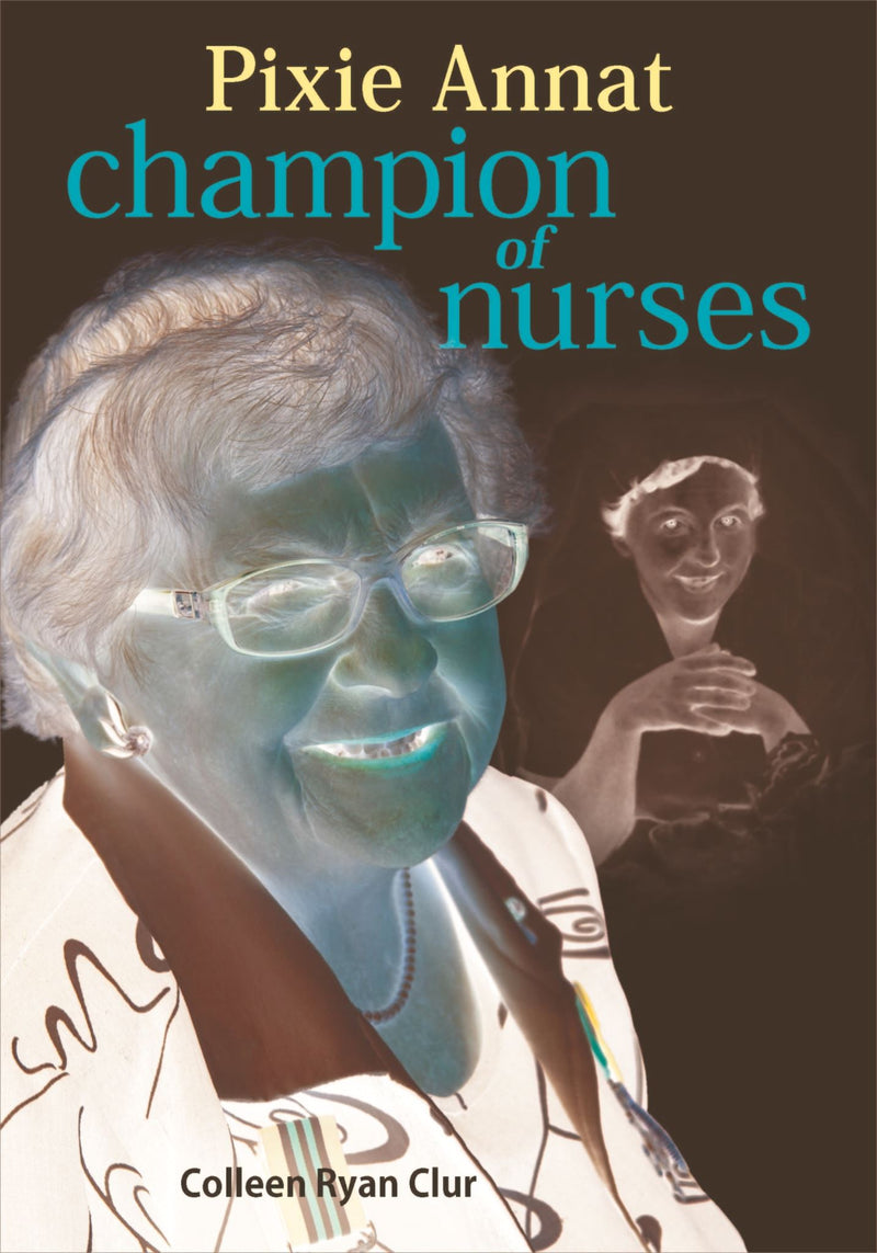 Pixie Annat: Champion of Nurses