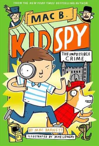 Hardback cover of 'The Impossible Crime, 2', featuring Mac B. on a thrilling quest to recover the Crown Jewels.