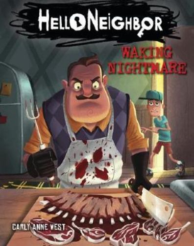 Cover of 'Waking Nightmare', a YA horror novel exploring secrets and trust, sequel to 'Hello Neighbor: Missing Pieces'.