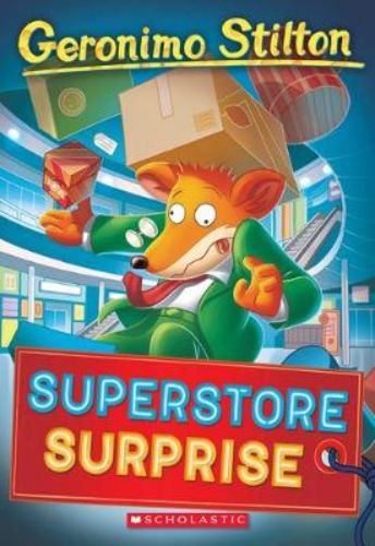 Cover of "Geronimo Stilton #76: Superstore Surprise," featuring Geronimo amidst vibrant illustrations and playful chaos at a superstore.