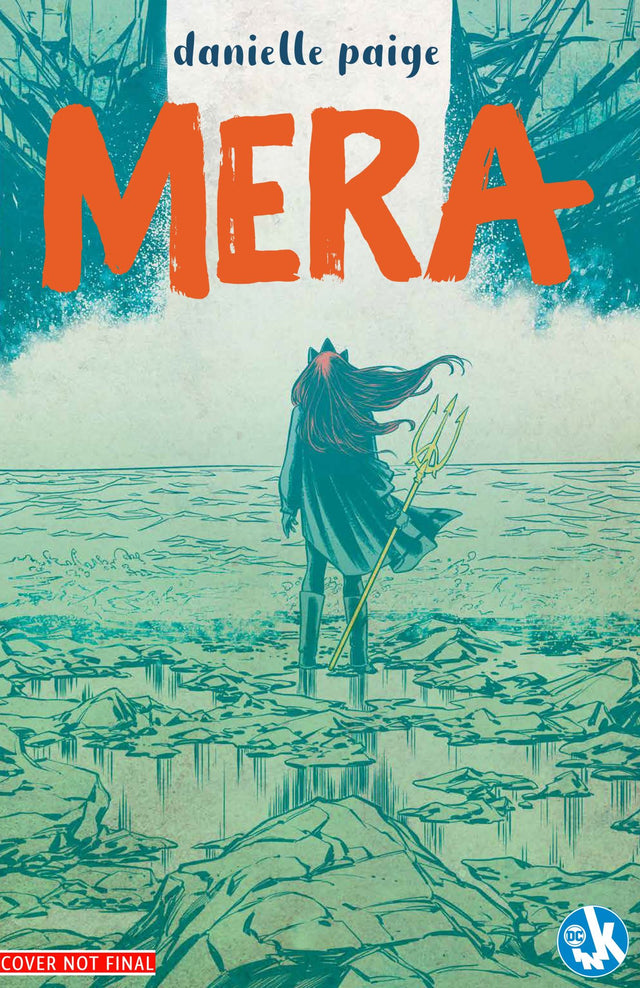 Cover of "Mera: Tidebreaker," a trade paperback novel about a teenage princess's perilous love and duty in an underwater kingdom.