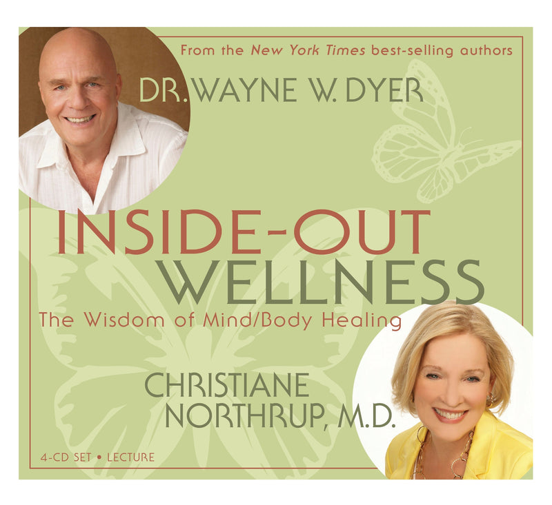 Inside-Out Wellness CD: the Wisdom of Mind/Body Healing