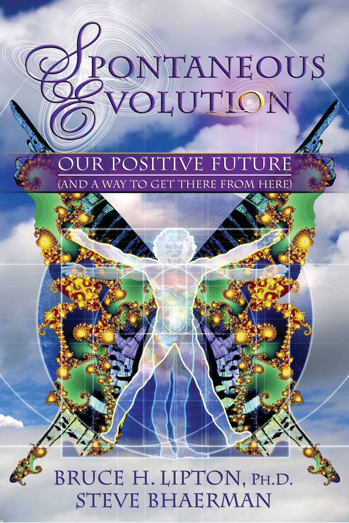 Cover of "Spontaneous Evolution" by Bruce H. Lipton, exploring positive global change and epigenetics for a better future.