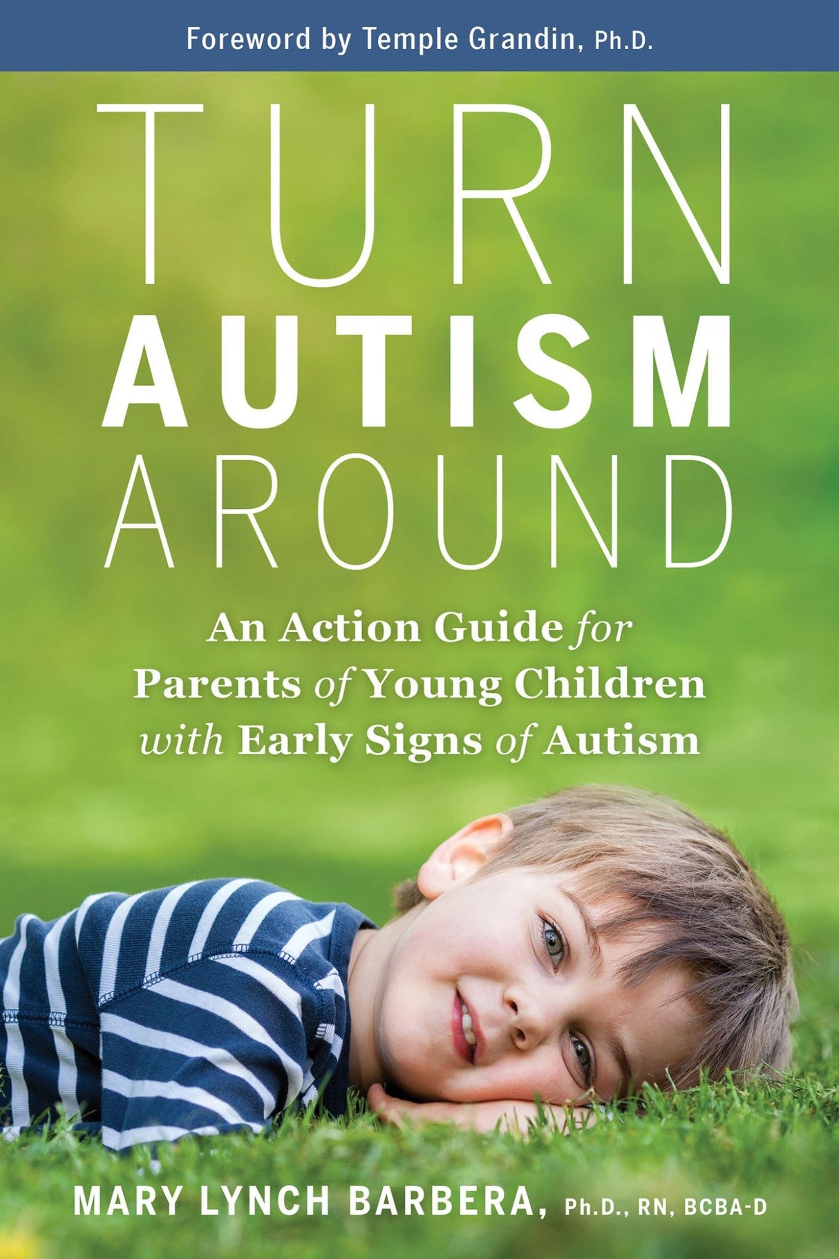 "Book cover of 'Turn Autism Around,' a guide for parents on early intervention for autism and developmental delays."