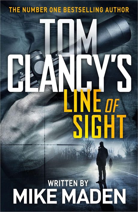 Cover of Tom Clancy's Line of Sight, featuring Jack Ryan Jr. in a tense geopolitical thriller set in Bosnia.