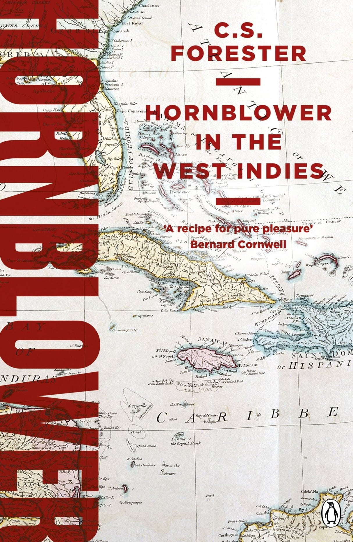 Paperback edition of "Hornblower in the West Indies," a riveting naval adventure set in 1815 featuring Admiral Hornblower.