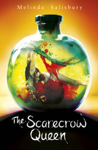 Cover of 'The Scarecrow Queen' by Mel Salisbury, featuring a thrilling fantasy adventure with strong heroines in a battle against evil.