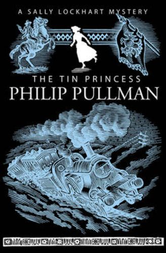 Paperback edition of 'The Tin Princess', the thrilling conclusion of Pullman's Sally Lockhart quartet featuring adventure and romance.