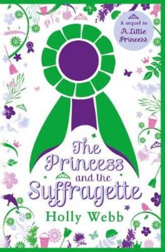Cover of 'The Princess and the Suffragette' featuring Lottie in an inspiring pose, surrounded by elements of the Suffragette movement.