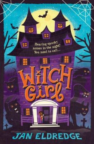 Cover of "Witch Girl," featuring Evangeline, a young witch, set against a spooky mansion backdrop, invoking magic and adventure.