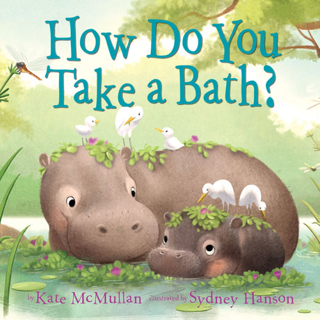 Children's book "How Do You Take A Bath?" featuring fun illustrations of animals' unique bathing habits and routines.