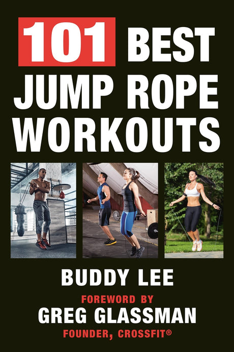 Guide to jump rope workouts featuring 101 routines by Buddy Lee for effective cardio training at home or gym.