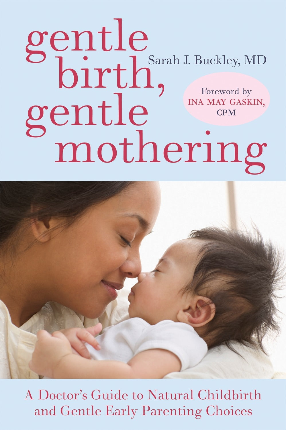 Cover of "Gentle Birth, Gentle Mothering" by Dr. Sarah Buckley, a comprehensive guide to natural childbirth and gentle parenting.