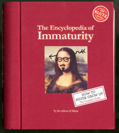 Activity book 'The Encyclopedia of Immaturity' filled with fun activities and quirky facts for all ages.