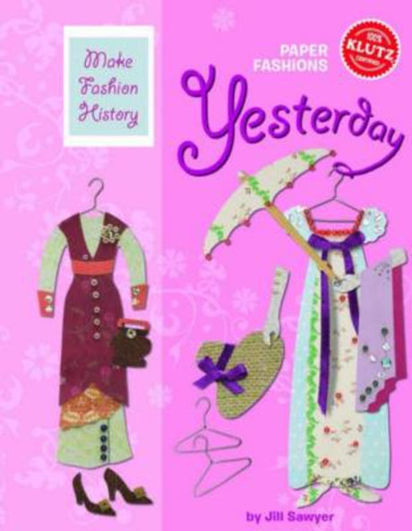 Activity book "Paper Fashions Yesterday" with 500 pages of designer paper, stencils, and coat-hangers for creative fashion design.