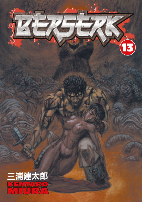 Berserk Volume 13 cover featuring Guts battling demonic forces to rescue Casca, showcasing intense action and stunning art.