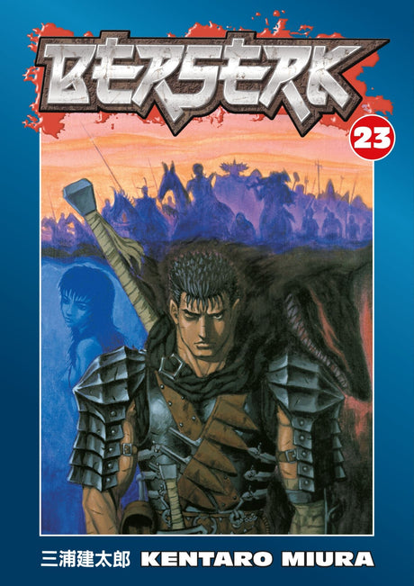 Berserk Volume 23: Guts confronts challenges and demons in a perilous journey to reunite with the traumatized Casca.