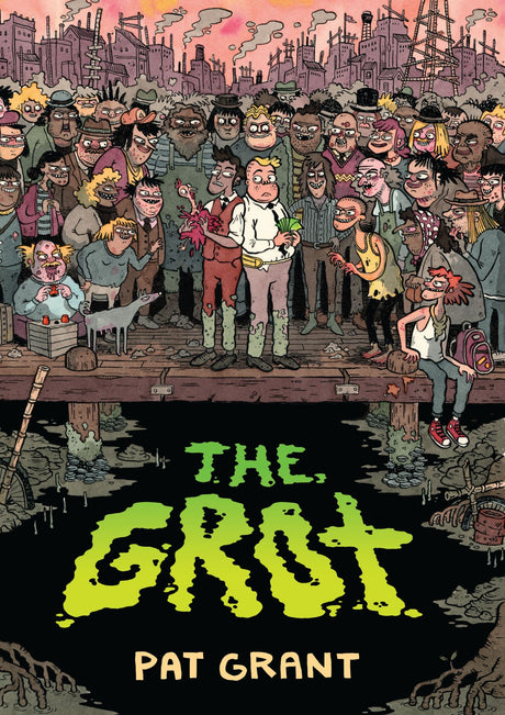 Cover of "The Grot," a graphic novel illustrating the adventures of teens in a dystopian, plague-ridden Falter City.