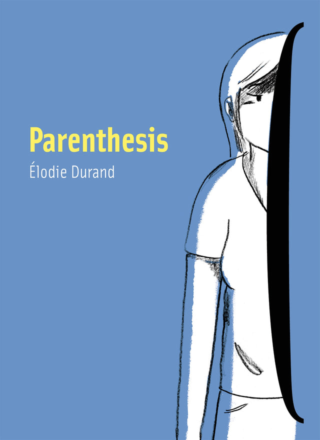 Graphic novel 'Parenthesis' by Élodie Durand, showcasing her journey through illness, resilience, and self-discovery.