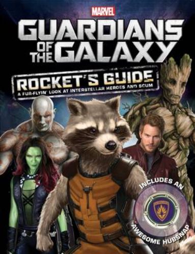 Marvel Guardians of the Galaxy: Rocket's Guide paperback showcasing Rocket Raccoon's witty insights on the Guardians and their adventures.