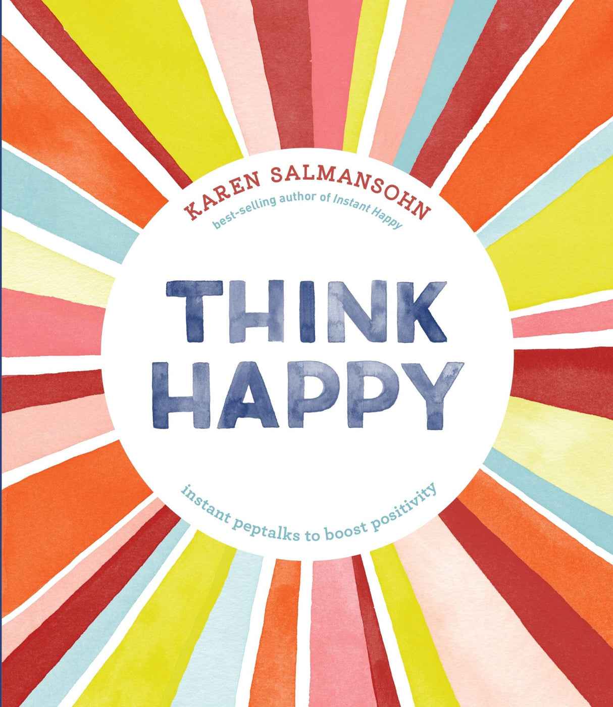 Vibrant gift book "Think Happy" by Karen Salmansohn, featuring uplifting phrases and insights for enhanced positivity and resilience.