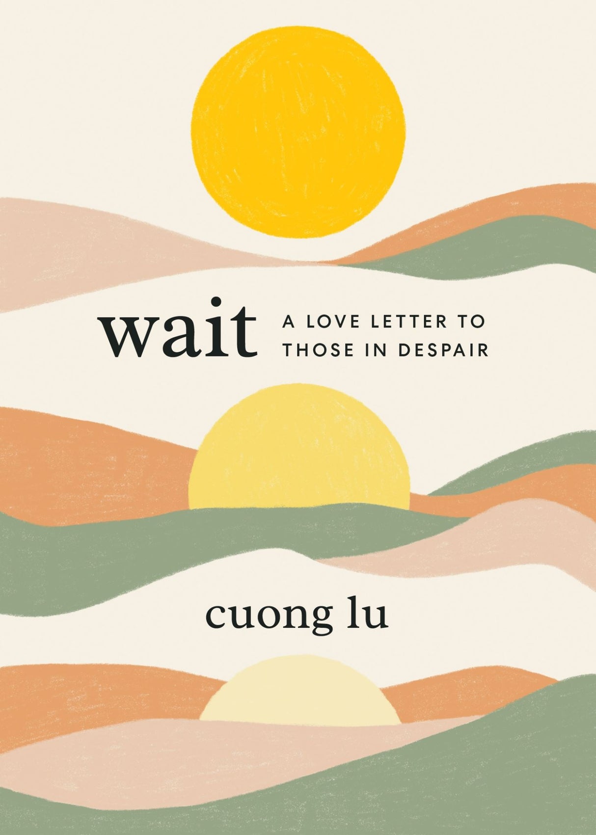 Cover of "Wait" by Cuong Lu, a self-help book offering guidance on finding inner peace and emotional resilience.