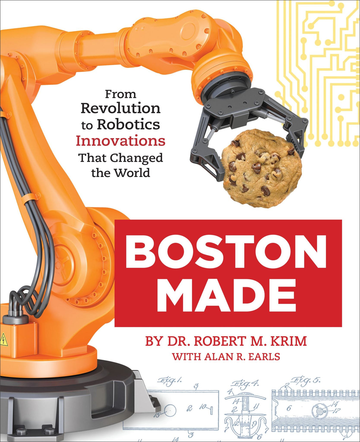 "Hardcover book 'Boston Made' explores 50 transformative inventions and Boston's innovation history, authored by Dr. Robert Krim."