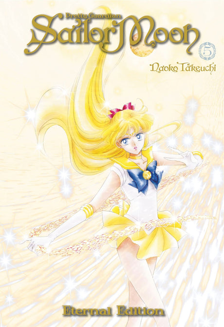 Sailor Moon Eternal Edition 5 showcases vibrant art and Usagi's journey from ordinary teen to heroic Sailor Moon in 300 pages.