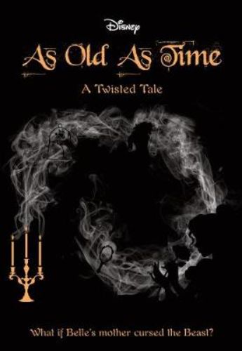 Cover of "As Old as Time", a 496-page Beauty and the Beast retelling blending romance, mystery, and magic.