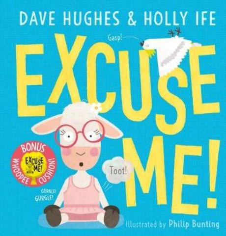 Excuse Me! book with bonus whoopee cushion, featuring Martha May's hilarious adventure about manners and farting.