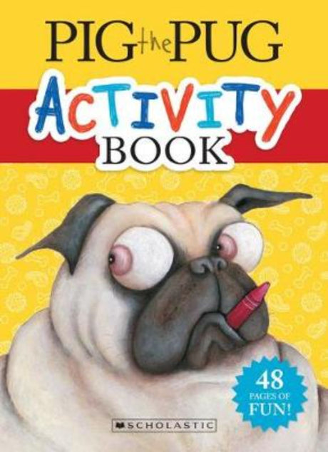 Vibrant 'Pig the Pug Activity Book' with 48 pages of puzzles, mazes, and coloring fun for kids' creativity and learning.